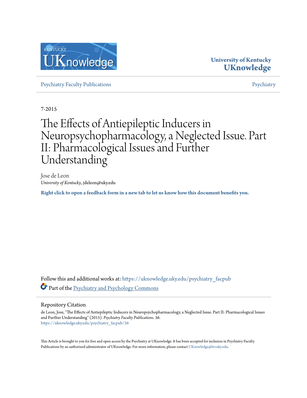 The Effects of Antiepileptic Inducers in Neuropsychopharmacology, a Neglected Issue