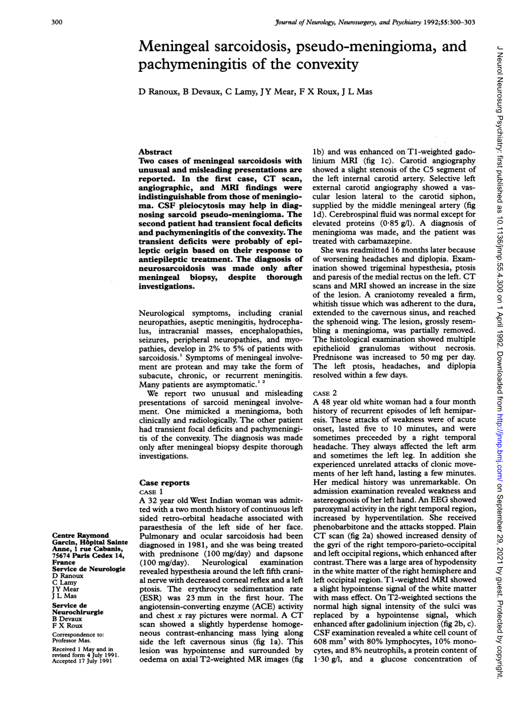 Meningeal Sarcoidosis, Pseudo-Meningioma, and J Neurol Neurosurg Psychiatry: First Published As 10.1136/Jnnp.55.4.300 on 1 April 1992