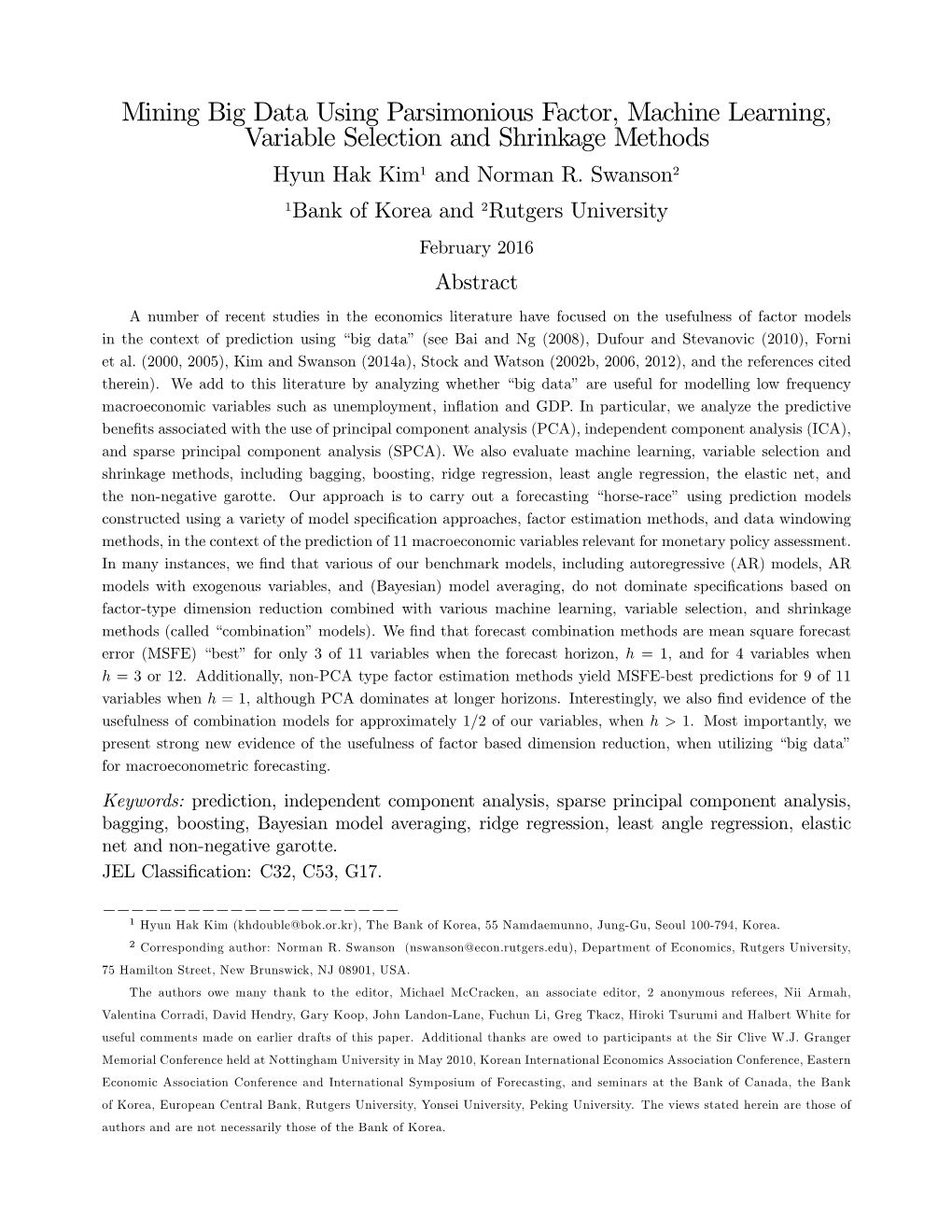 Mining Big Data Using Parsimonious Factor, Machine Learning, Variable Selection and Shrinkage Methods Hyun Hak Kim1 and Norman R