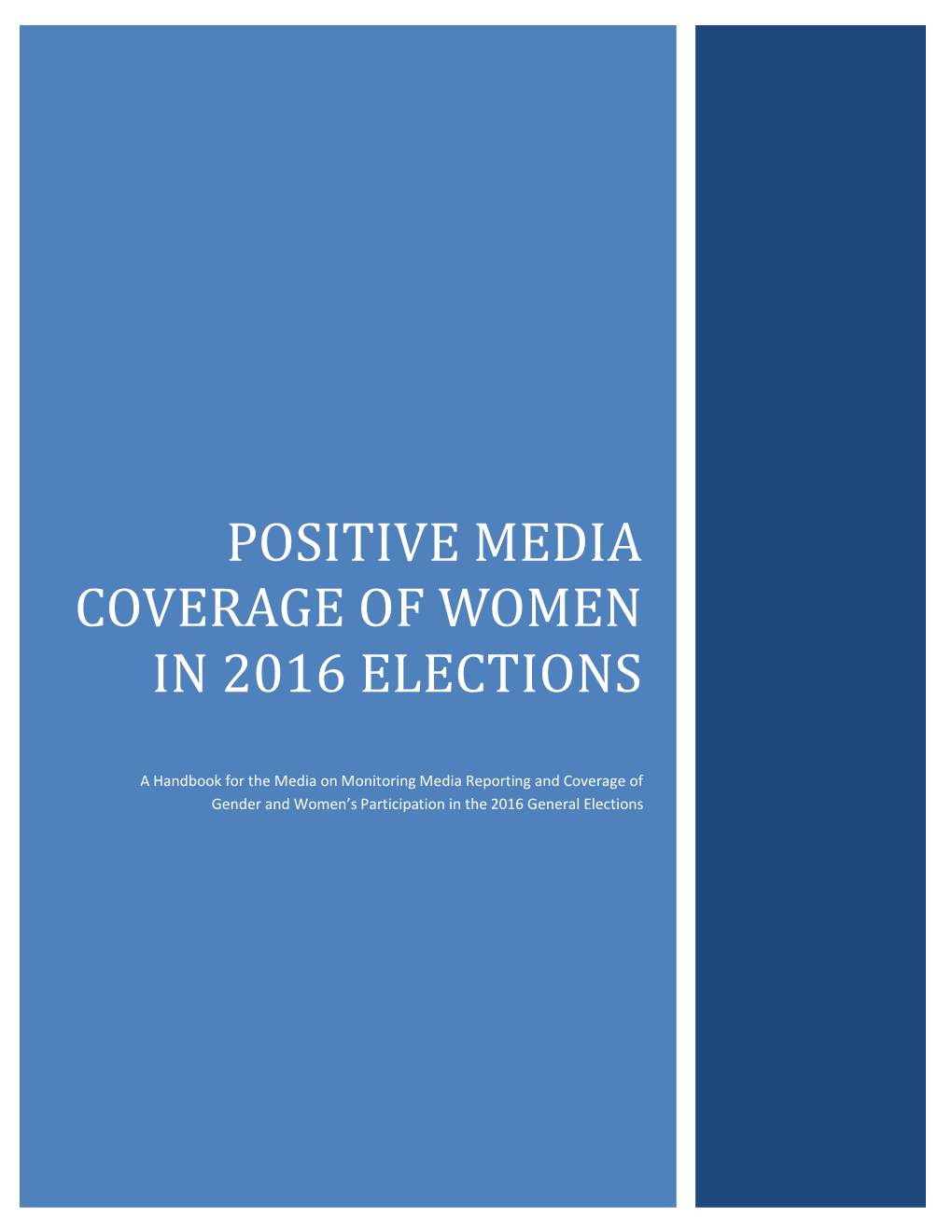 Positive Media Coverage of Women in 2016 Elections