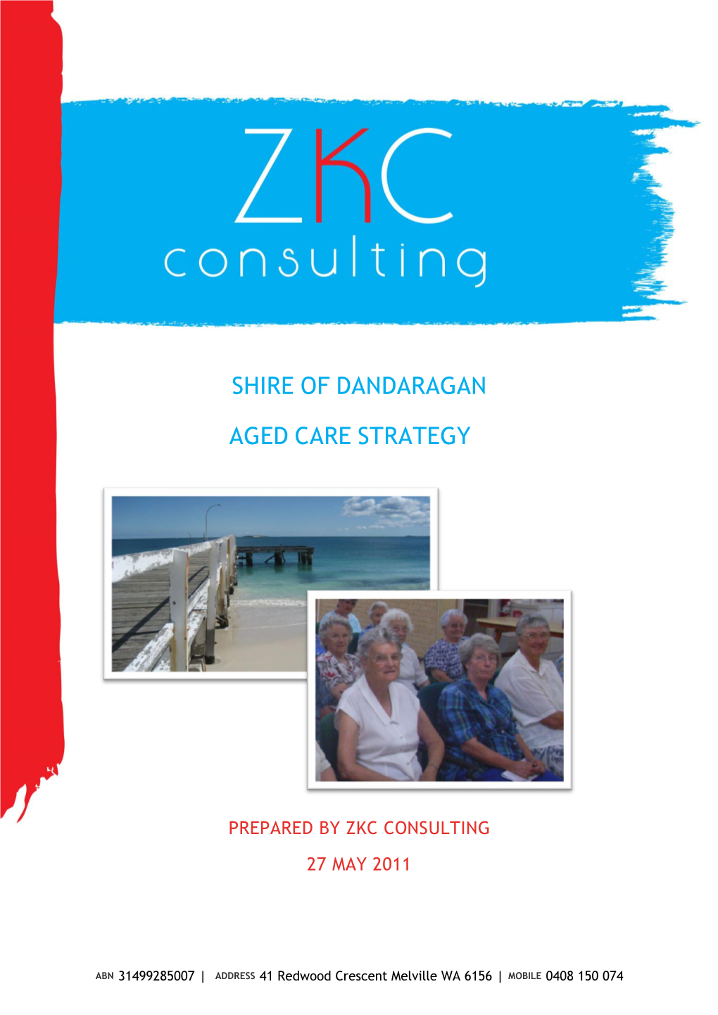 Shire of Dandaragan Aged Care Strategy