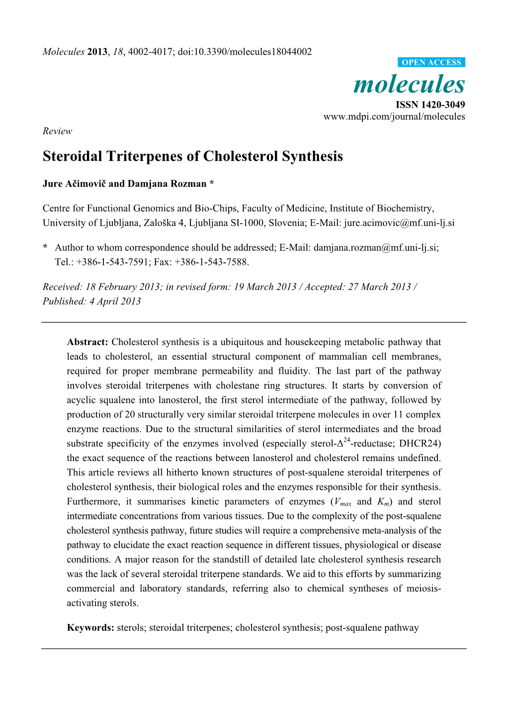 Steroidal Triterpenes of Cholesterol Synthesis