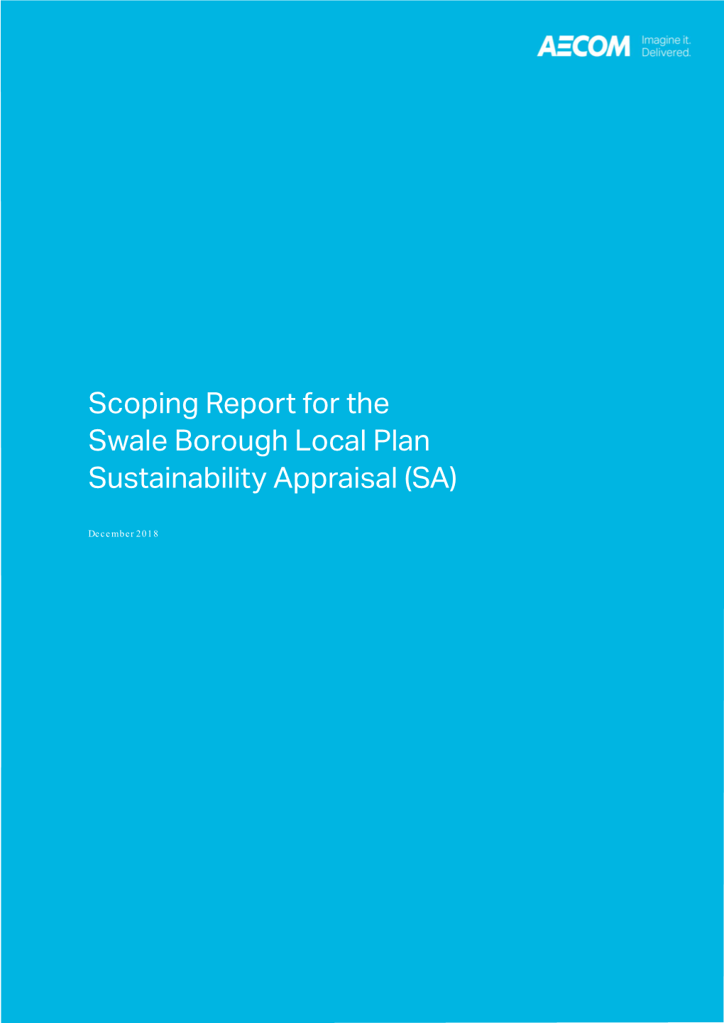 Chris Mcnulty Report Sustainability Appraisal for the Swale Borough Local Plan 2018-05-31