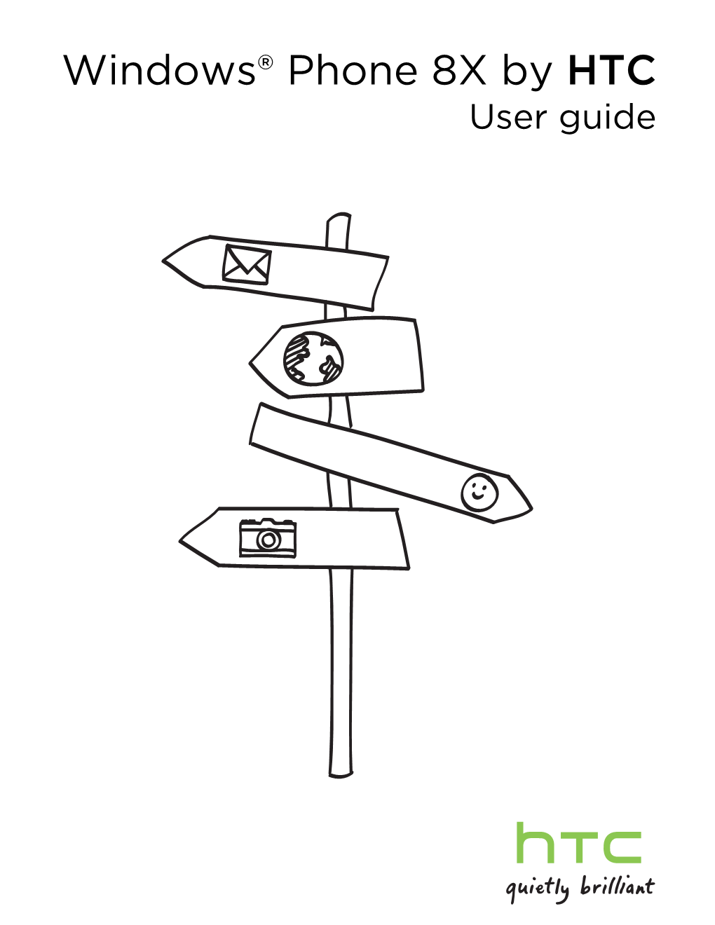 Windows® Phone 8X by HTC User Guide 2 Contents Contents