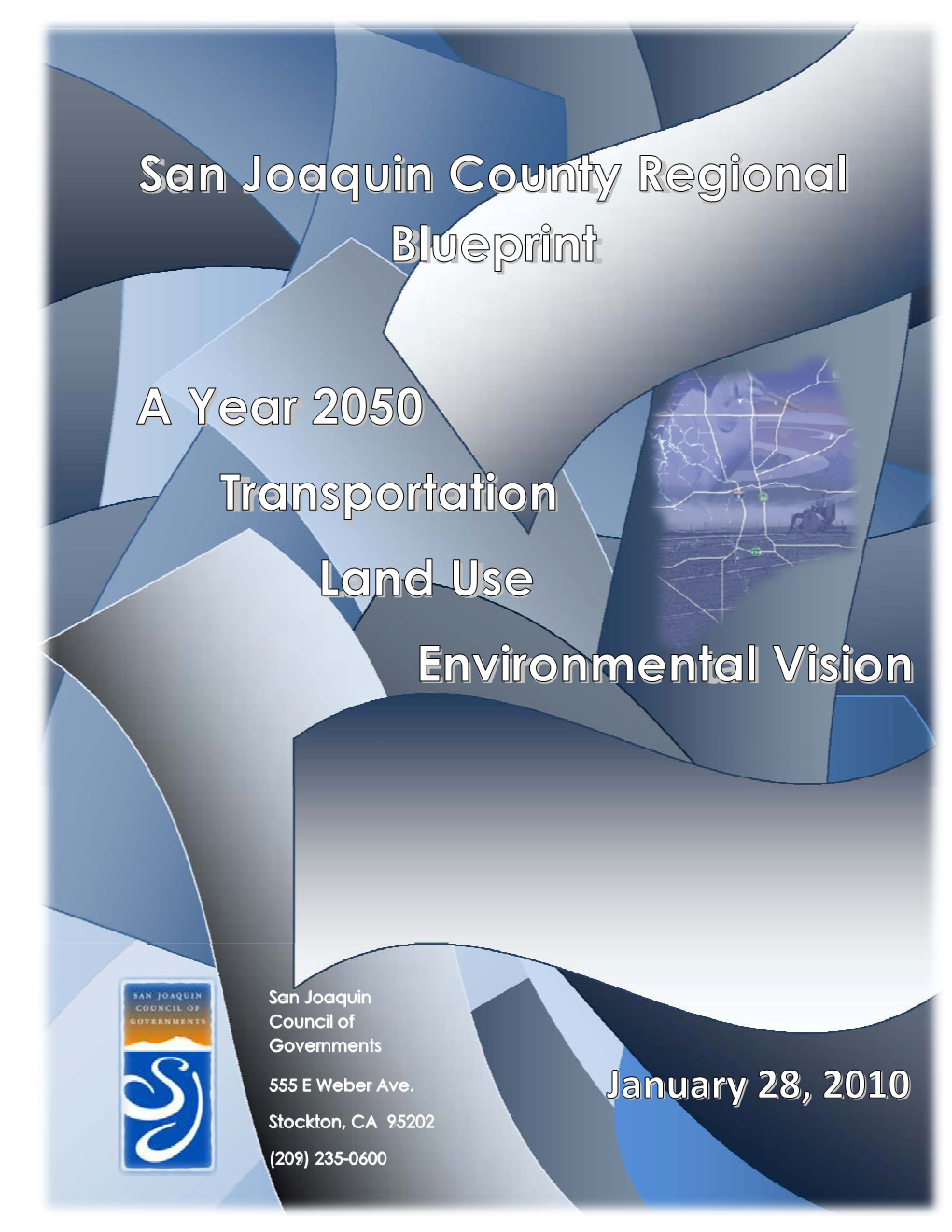 San Joaquin County Regional Blueprint a Year 2050