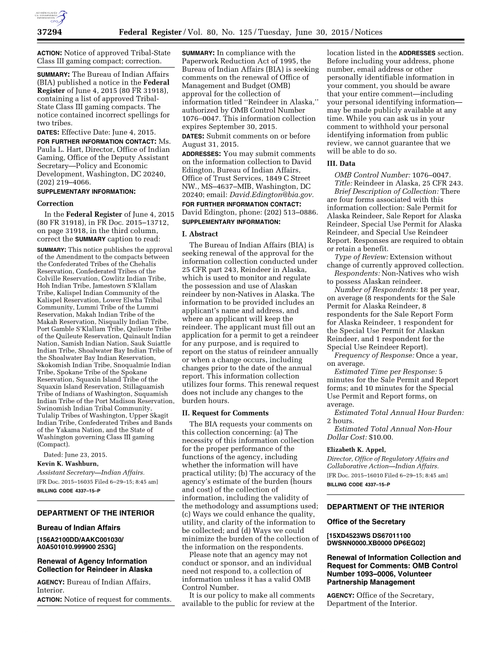 Federal Register/Vol. 80, No. 125/Tuesday, June 30, 2015/Notices