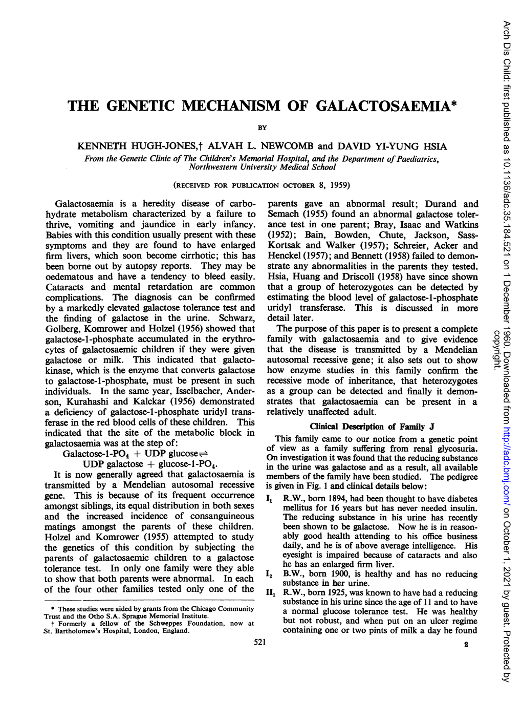 The Genetic Mechanism of Galactosaemia*