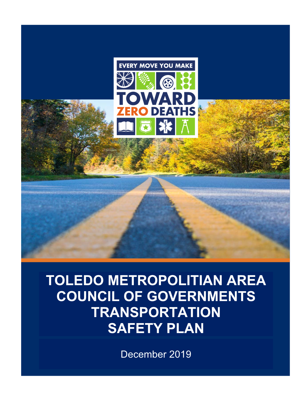 Toledo Metropolitian Area Council of Governments Transportation Safety Plan