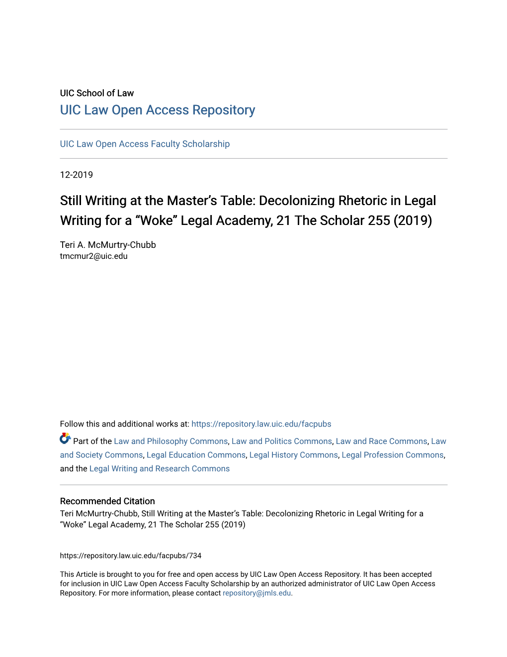 Decolonizing Rhetoric in Legal Writing for a “Woke” Legal Academy, 21 the Scholar 255 (2019)