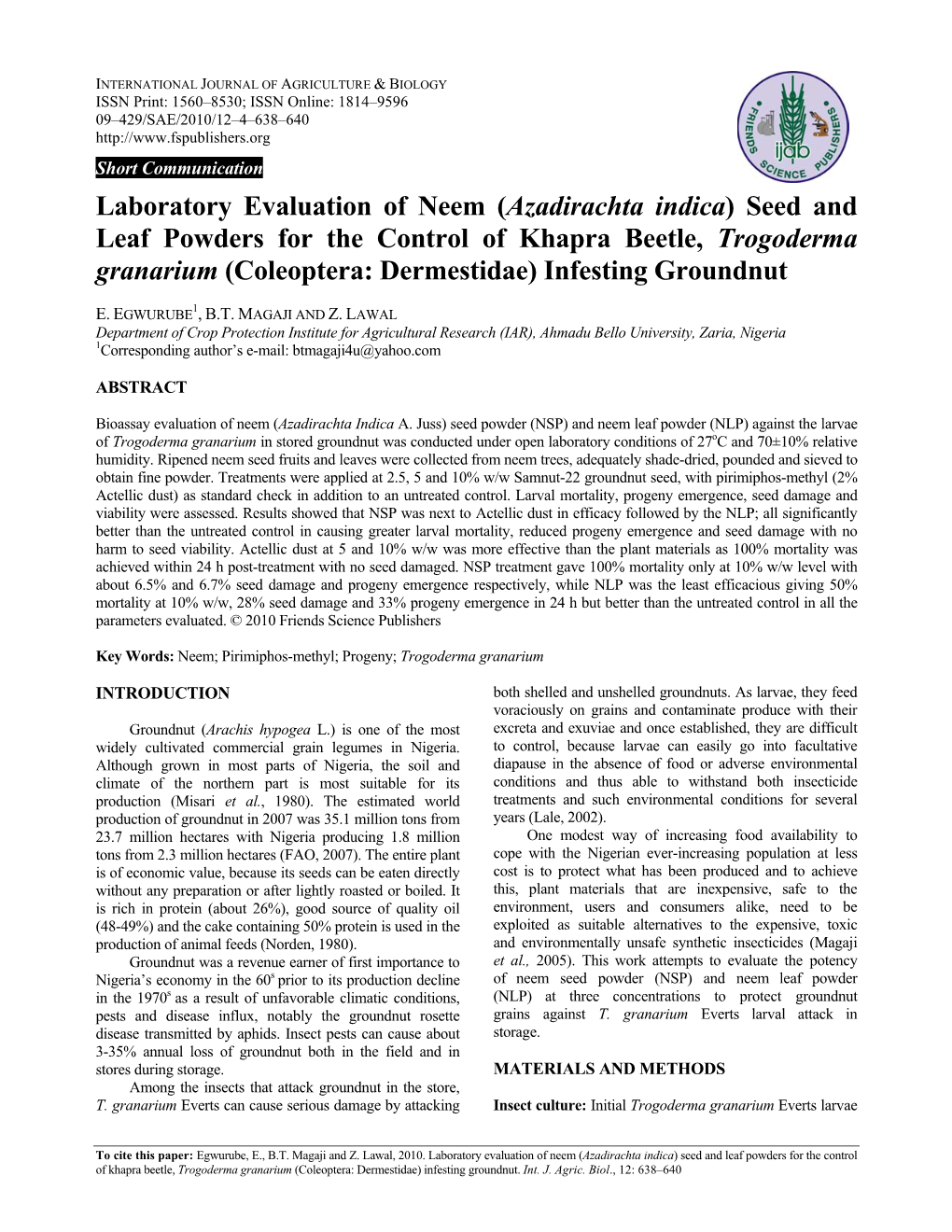 Laboratory Evaluation of Neem (Azadirachta Indica) Seed and Leaf