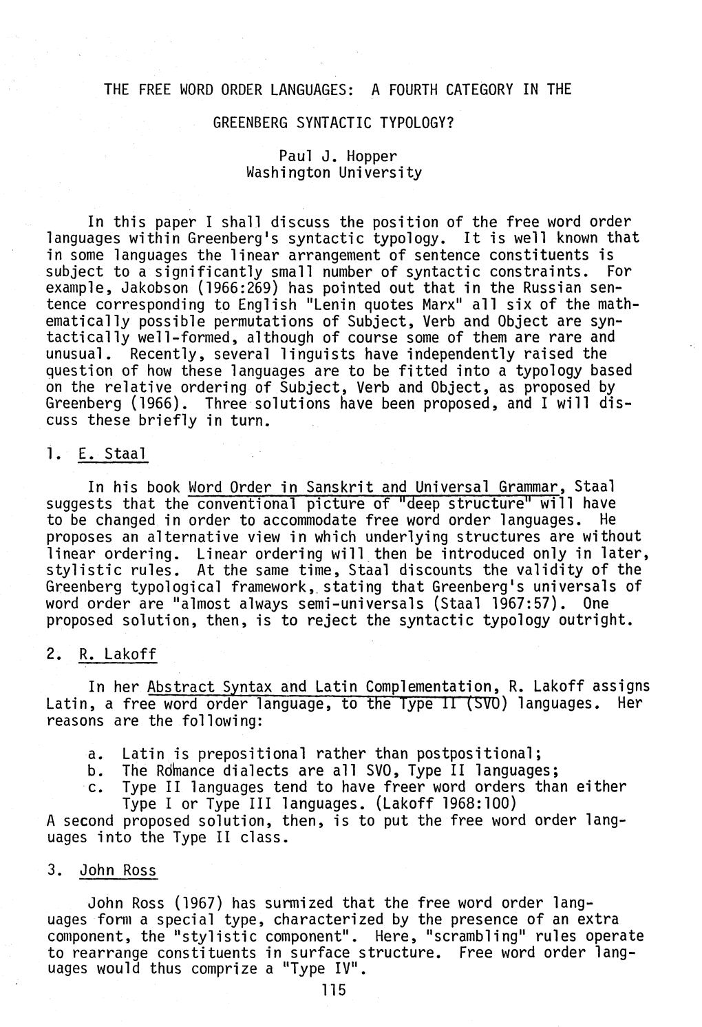 THE FREE WORD ORDER LANGUAGES: a FOURTH CATEGORY in the GREENBERG SYNTACTIC TYPOLOGY? Paul J