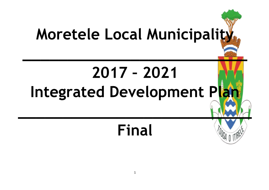 Moretele Local Municipality ______2017 – 2021 Integrated Development Plan ______Final