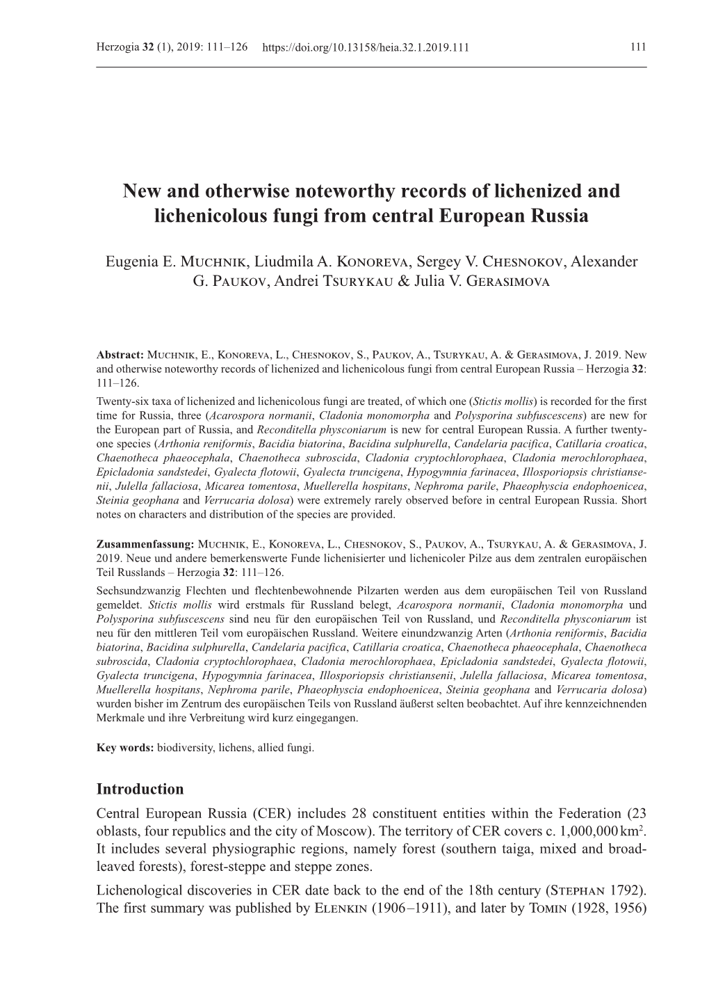 New and Otherwise Noteworthy Records of Lichenized and Lichenicolous Fungi from Central European Russia