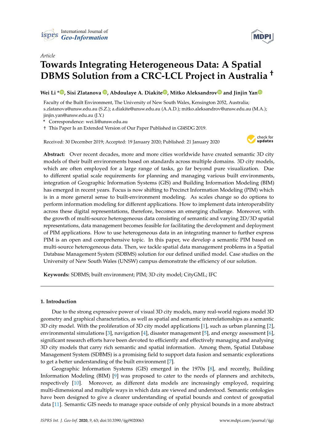 Towards Integrating Heterogeneous Data: a Spatial DBMS Solution from a CRC-LCL Project in Australia †