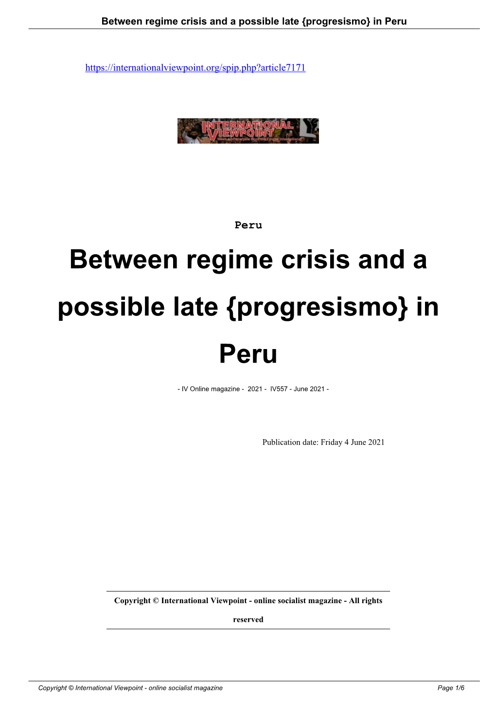 Between Regime Crisis and a Possible Late {Progresismo} in Peru