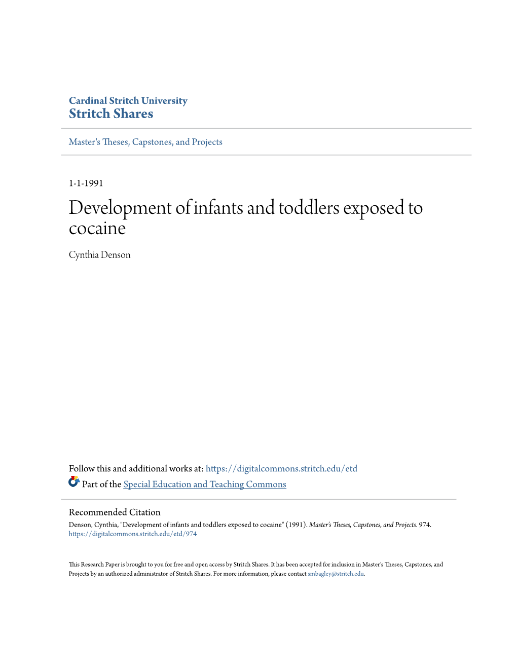 Development of Infants and Toddlers Exposed to Cocaine Cynthia Denson