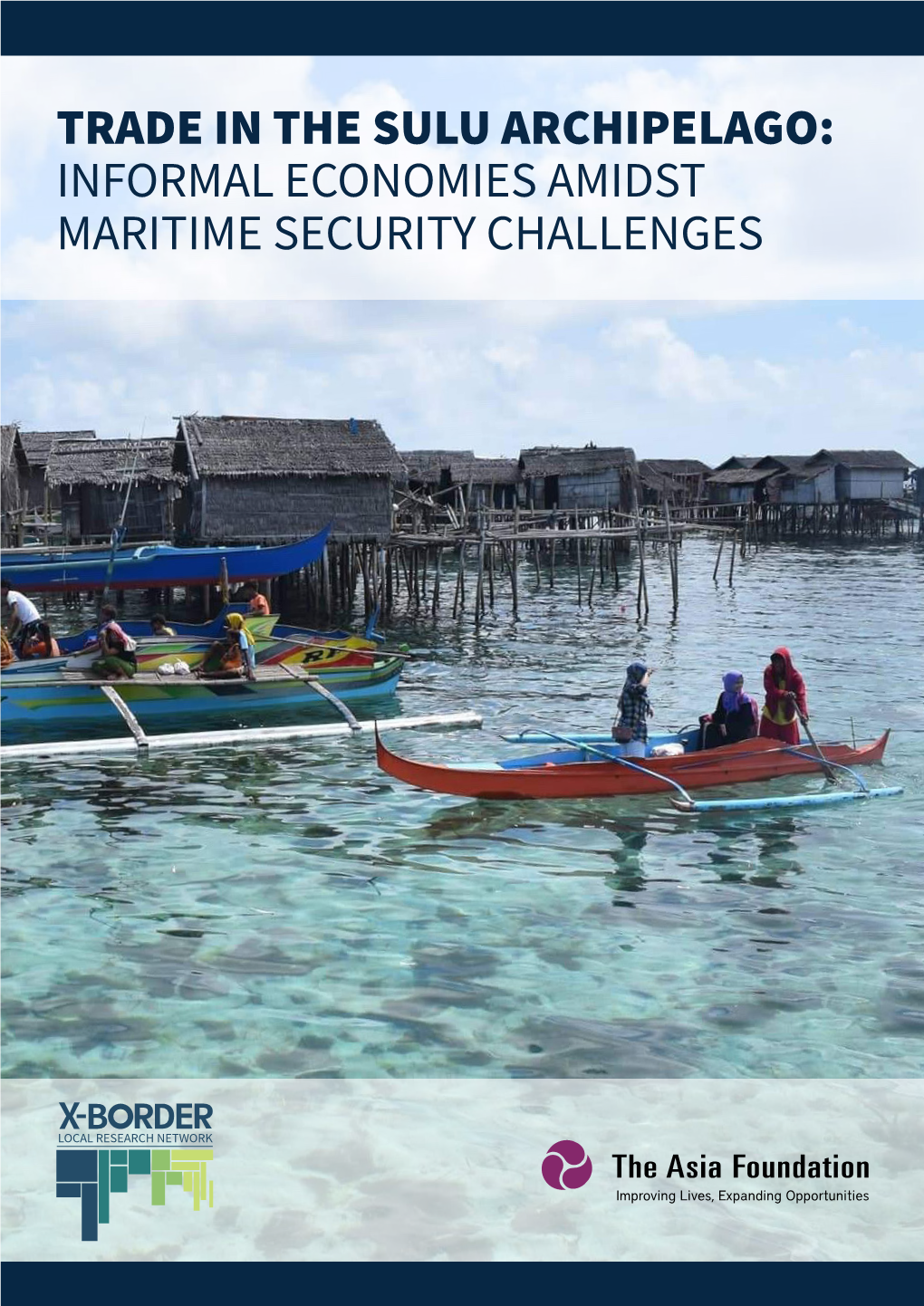 Trade in the Sulu Archipelago: Informal Economies Amidst Maritime Security Challenges