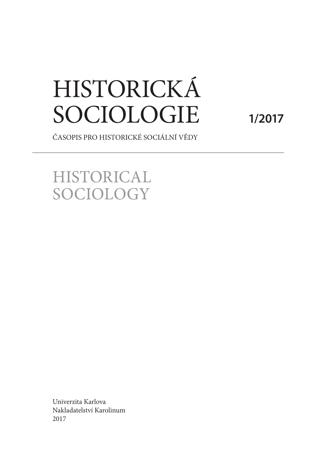 Historická Sociologie 1/2017 Časopis Pro Historické Sociální Vědy