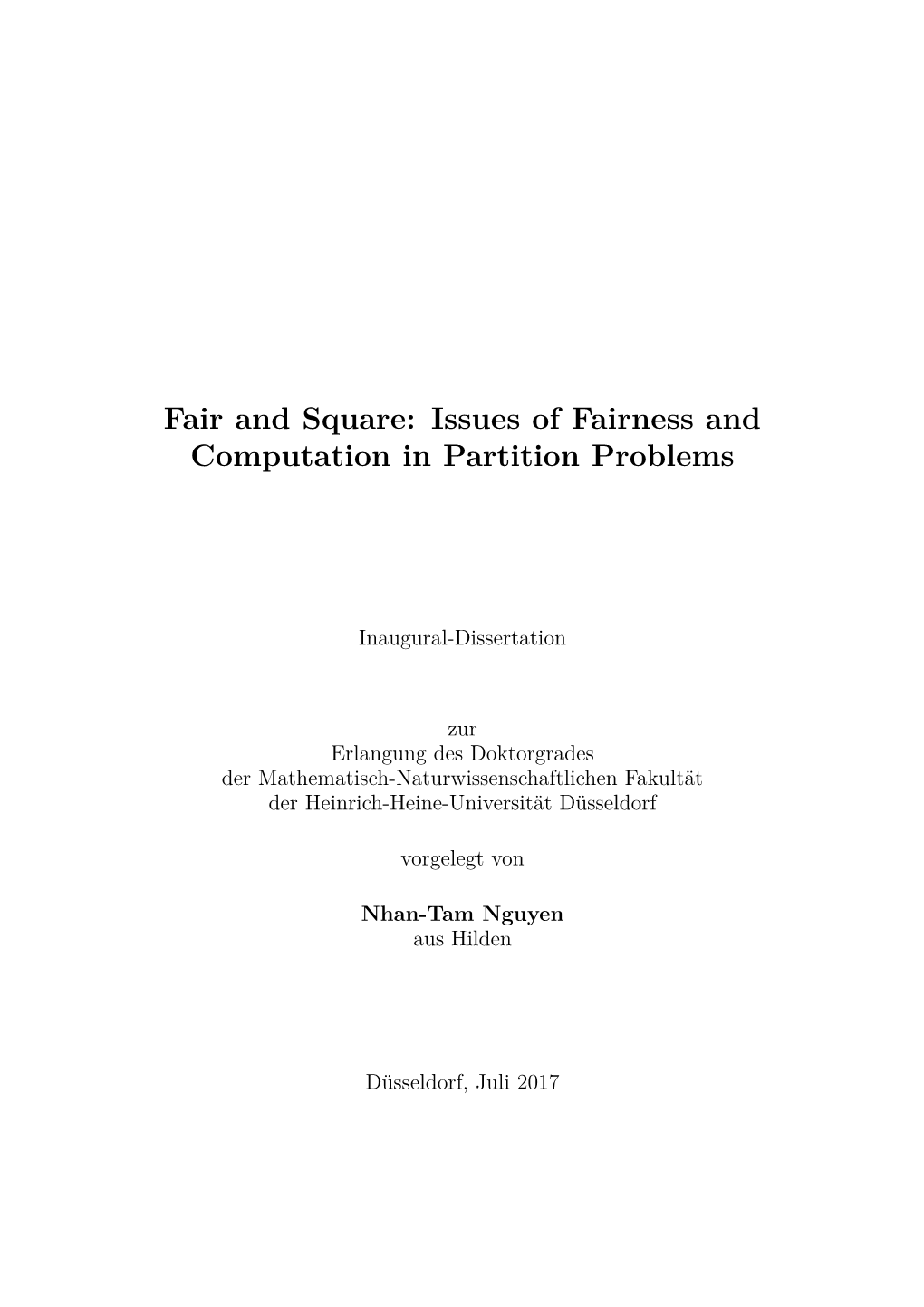 Issues of Fairness and Computation in Partition Problems