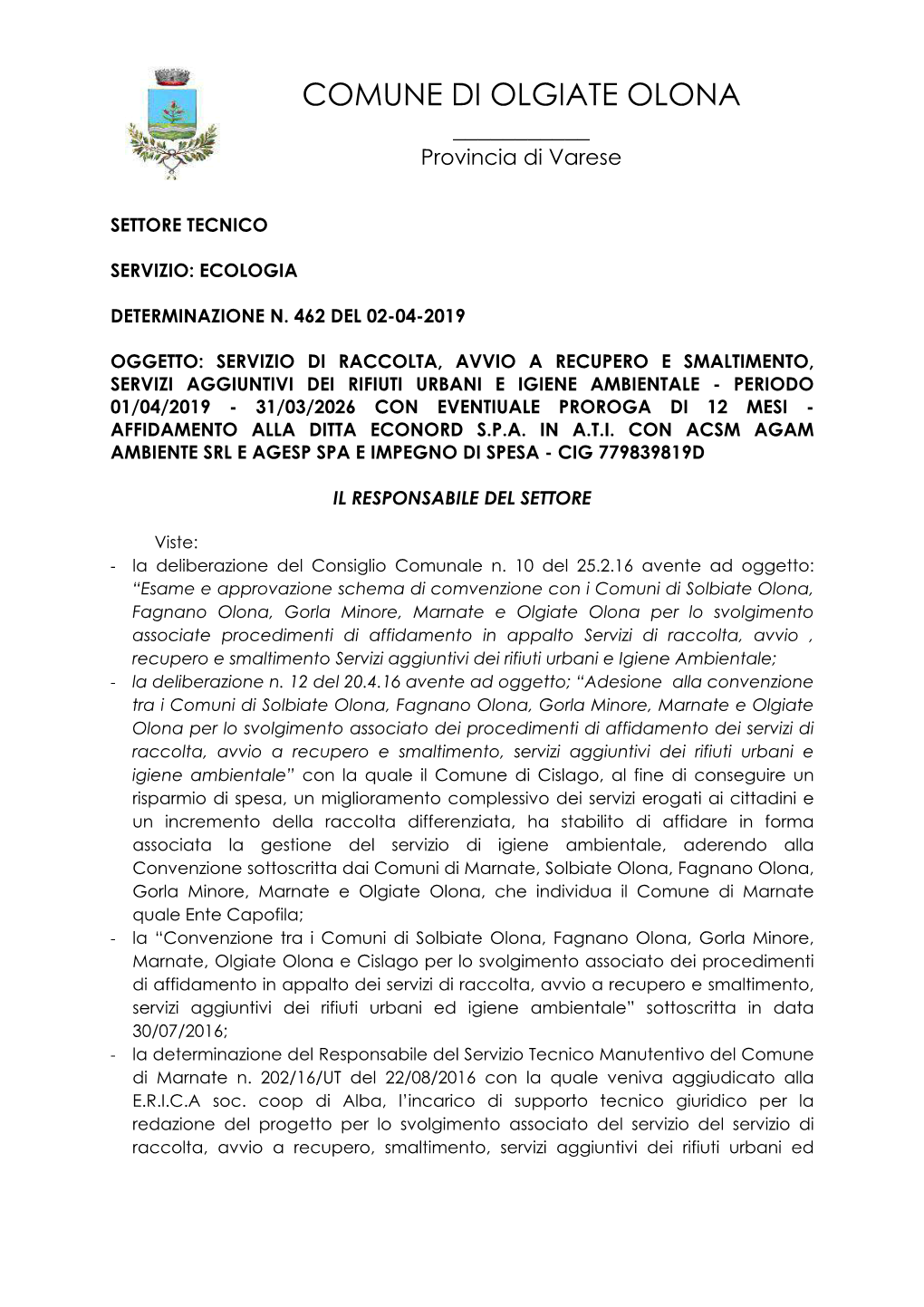 Determina 462/2019 Affidamento Servizio Raccolta Rifiuti E Servizi Aggiuntivi