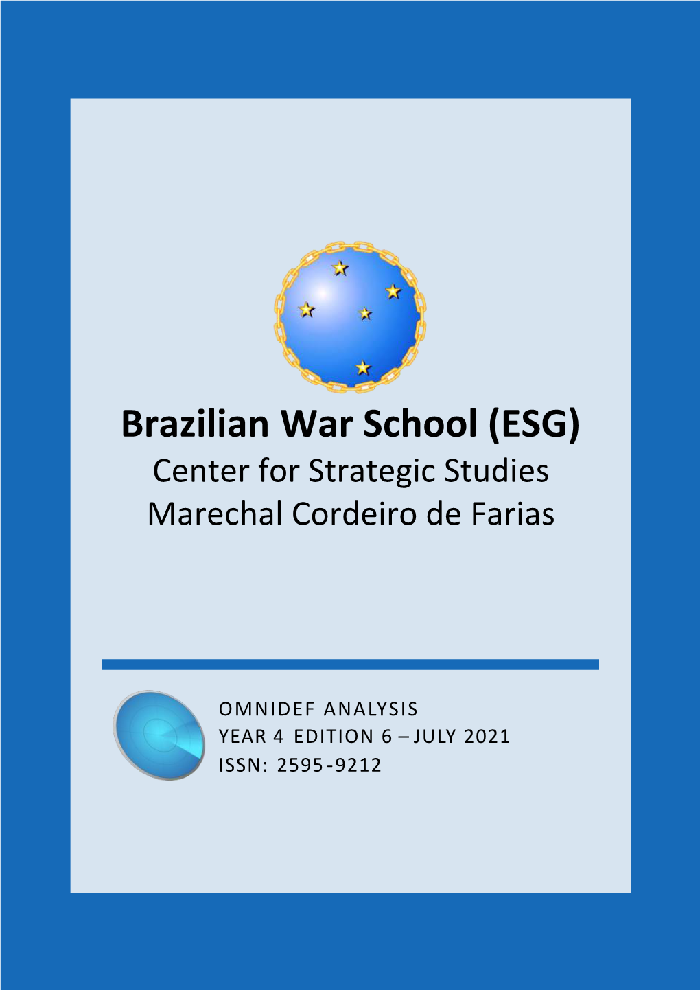 Center for Strategic Studies Marechal Cordeiro De Farias