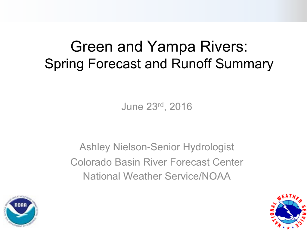 Green and Yampa Rivers: Spring Forecast and Runoff Summary