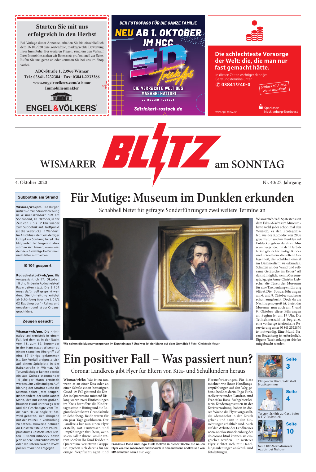 Ein Positiver Fall – Was Passiert Nun? Für Mutige: Museum Im Dunklen Erkunden