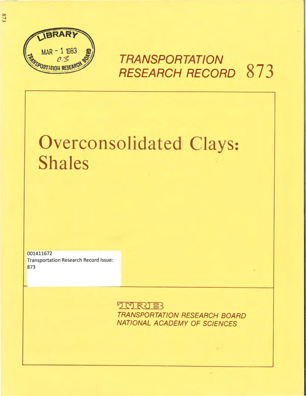 Overconsolidated Clays: Shales