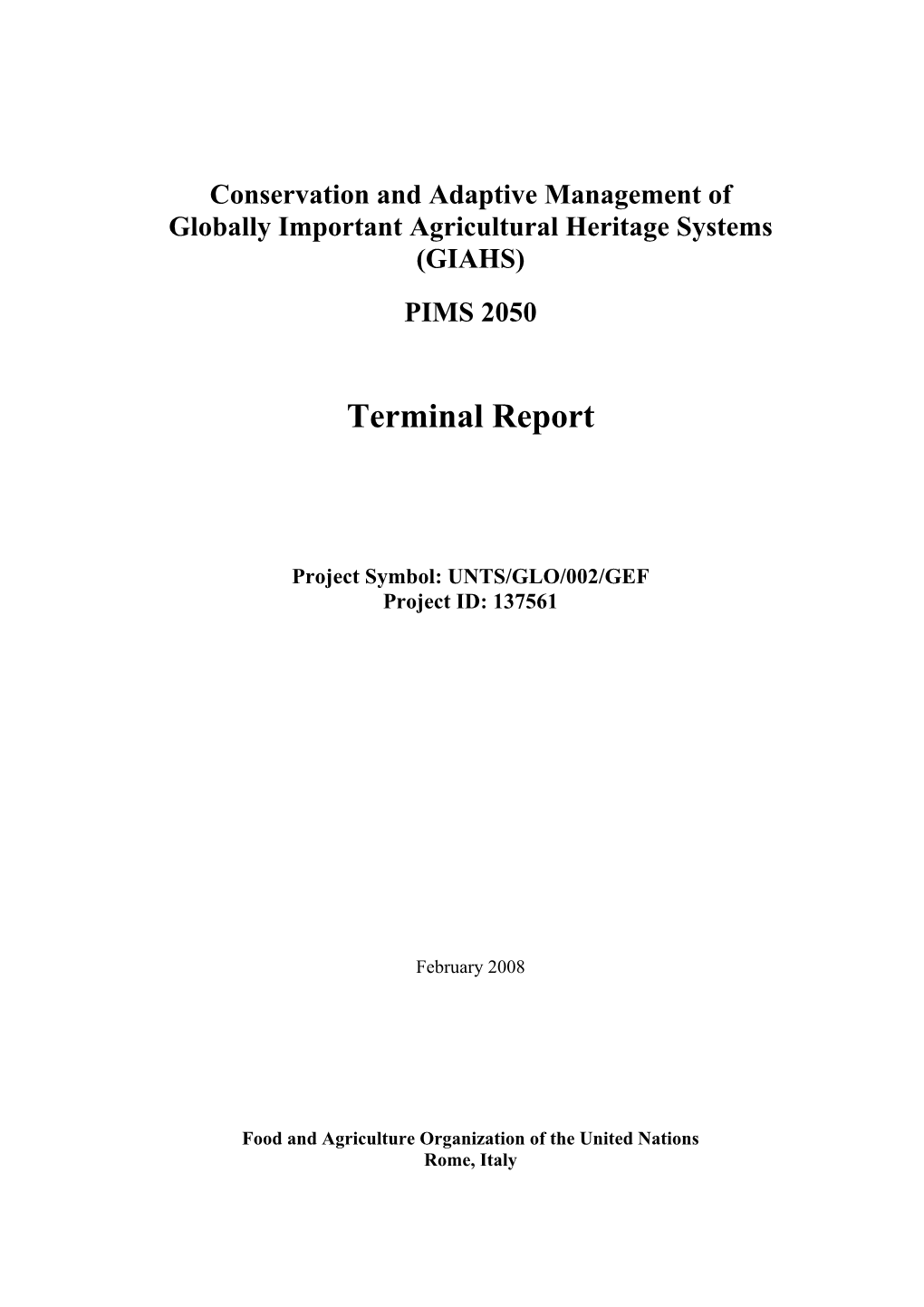 Conservation and Adaptive Management of Globally Important Agricultural Heritage Systems (GIAHS)