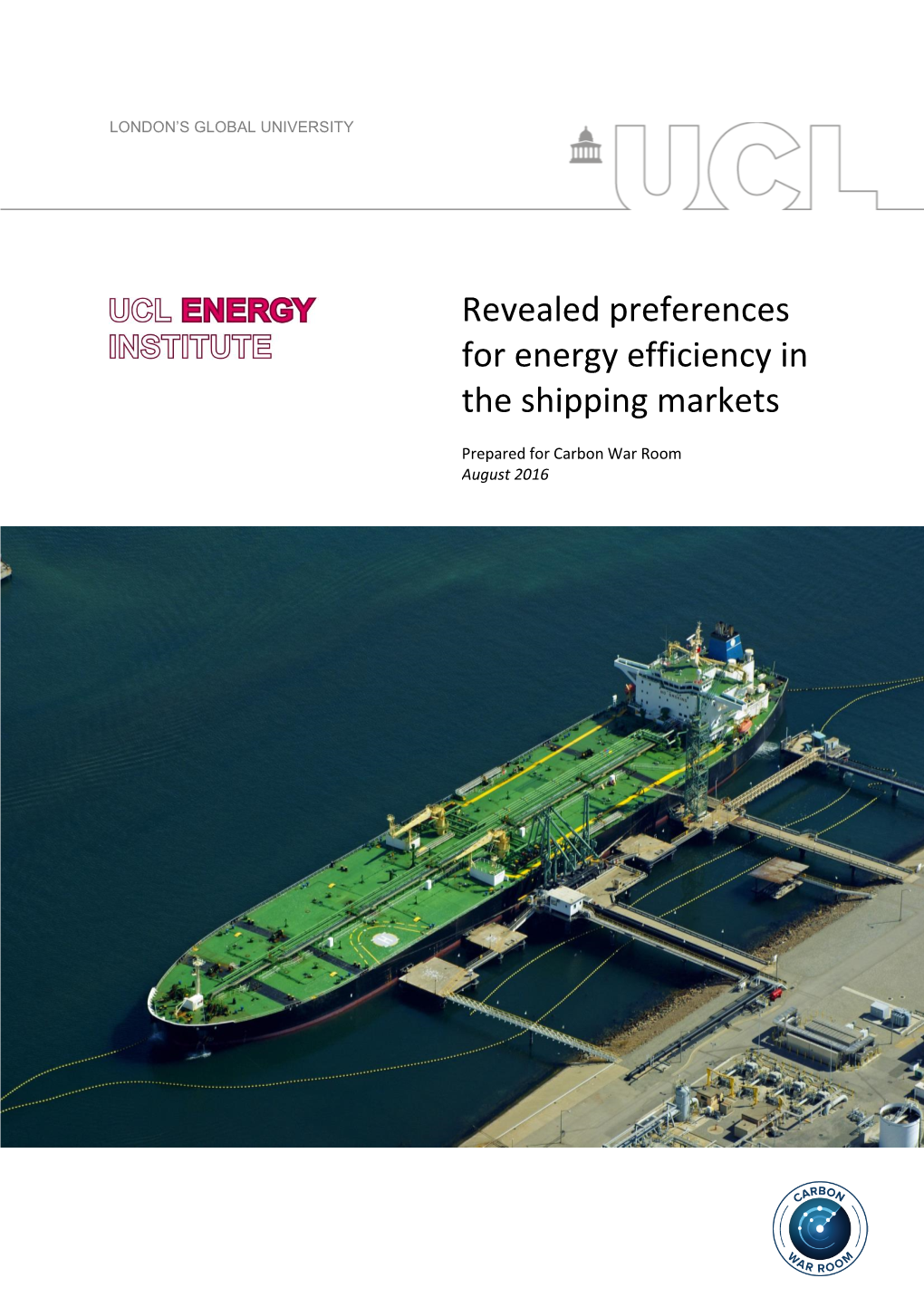 Revealed Preferences for Energy Efficiency in the Shipping Markets