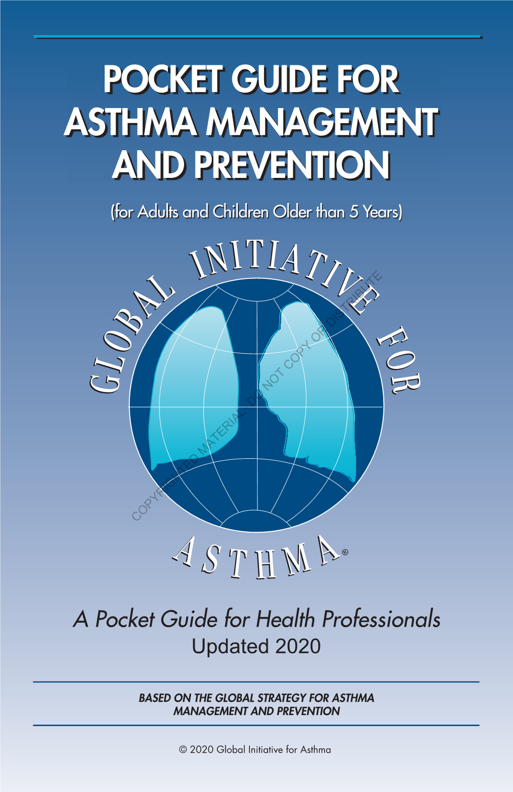 2020 GINA Pocket Guide for Asthma Management and Prevention