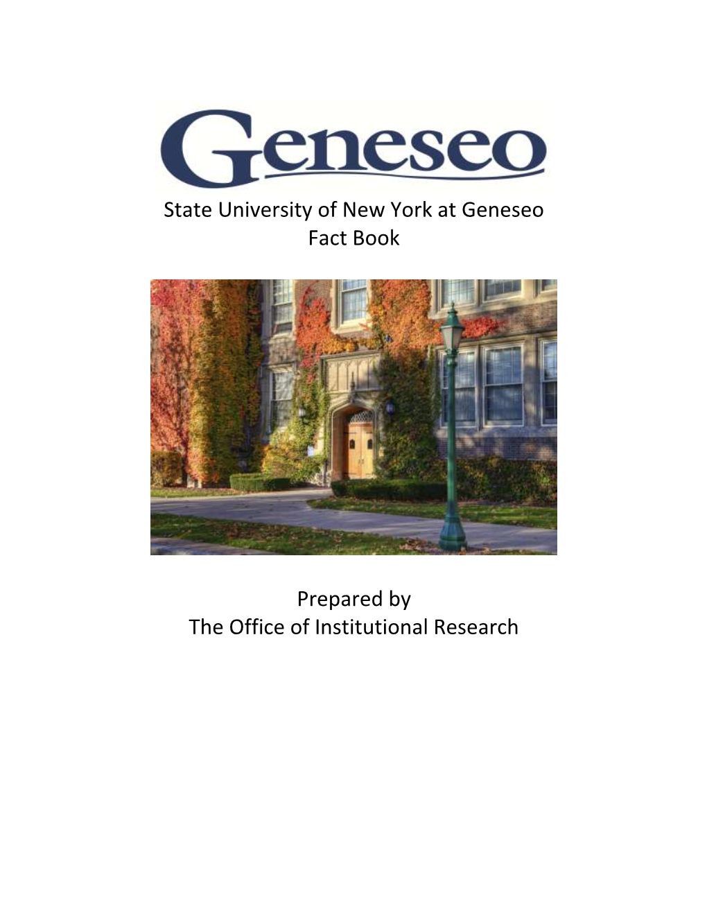 State University of New York at Geneseo Fact Book Prepared By