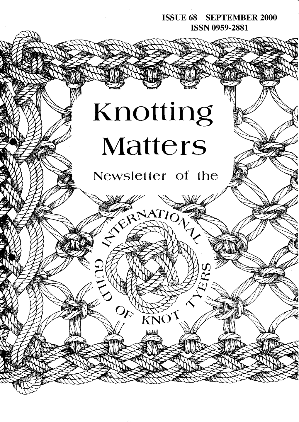 Knotting Matters 68