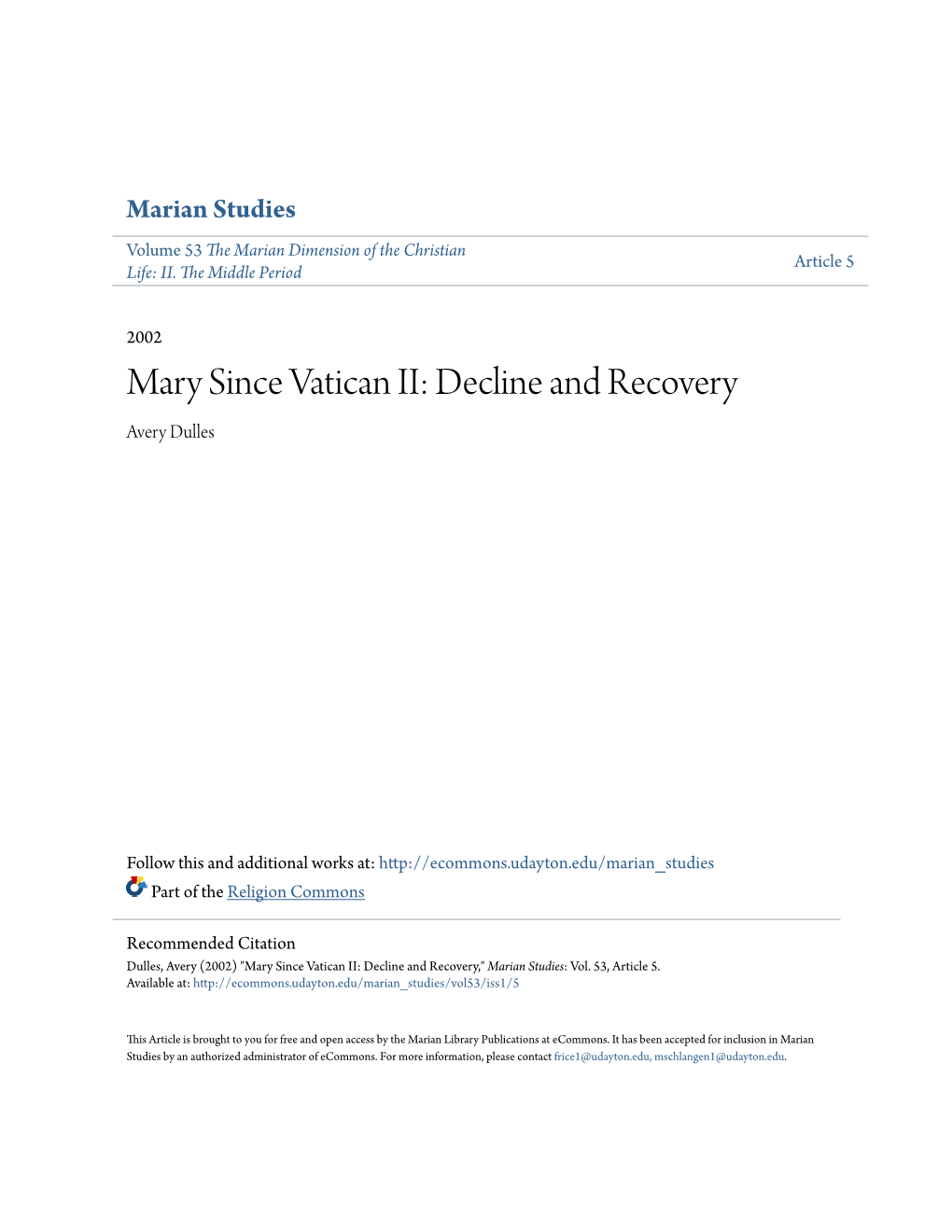 Mary Since Vatican II: Decline and Recovery Avery Dulles