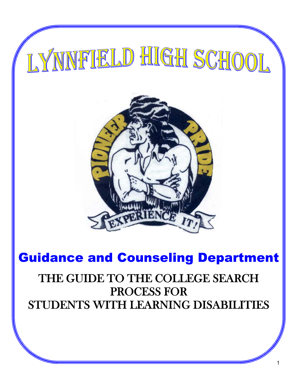 The Guide to the College Search Process for Students with Learning Disabilities