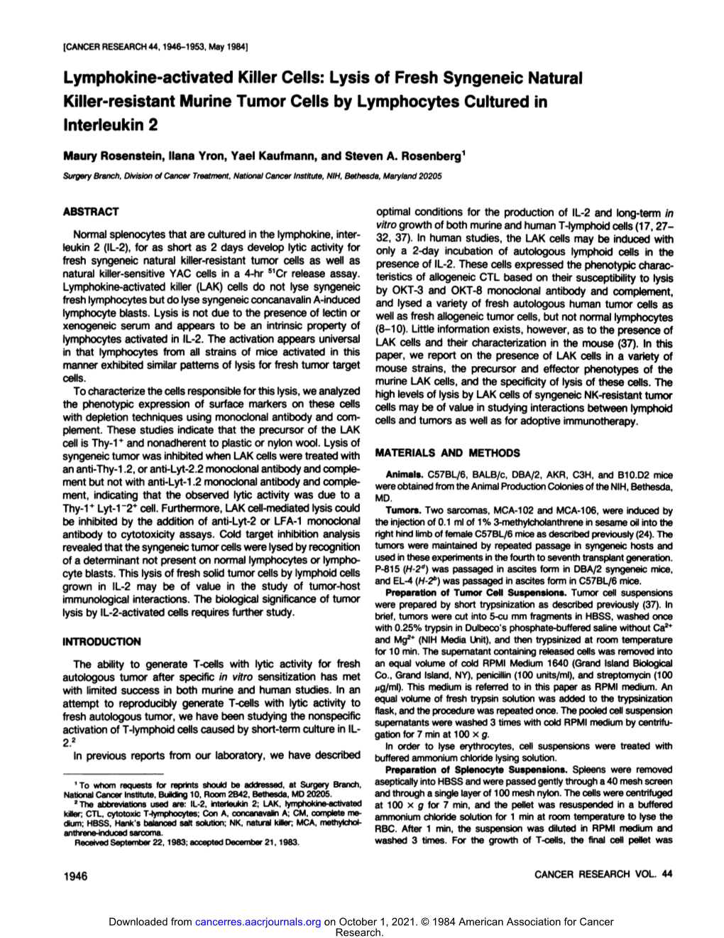 Lymphokine-Activated Killer Cells: Lysis of Fresh Syngeneic Natural Killer-Resistant Murine Tumor Cells by Lymphocytes Cultured in Interleukin 2