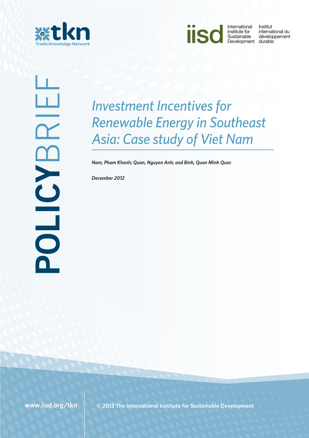 Investment Incentives for Renewable Energy in Southeast Asia: Case Study of Viet Nam