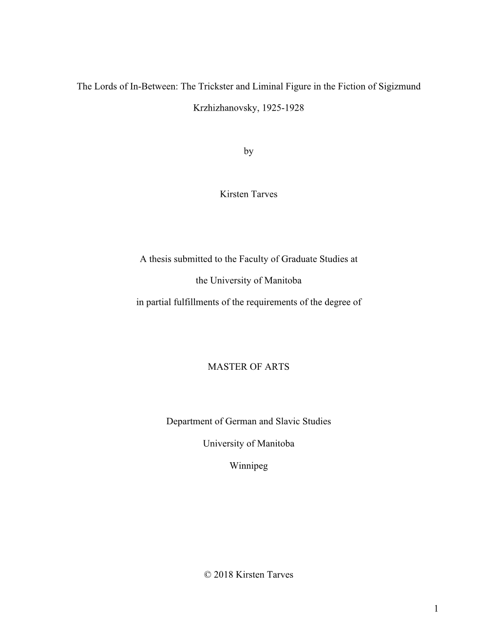 1 the Lords of In-Between: the Trickster and Liminal Figure in the Fiction of Sigizmund Krzhizhanovsky, 1925-1928 by Kirsten