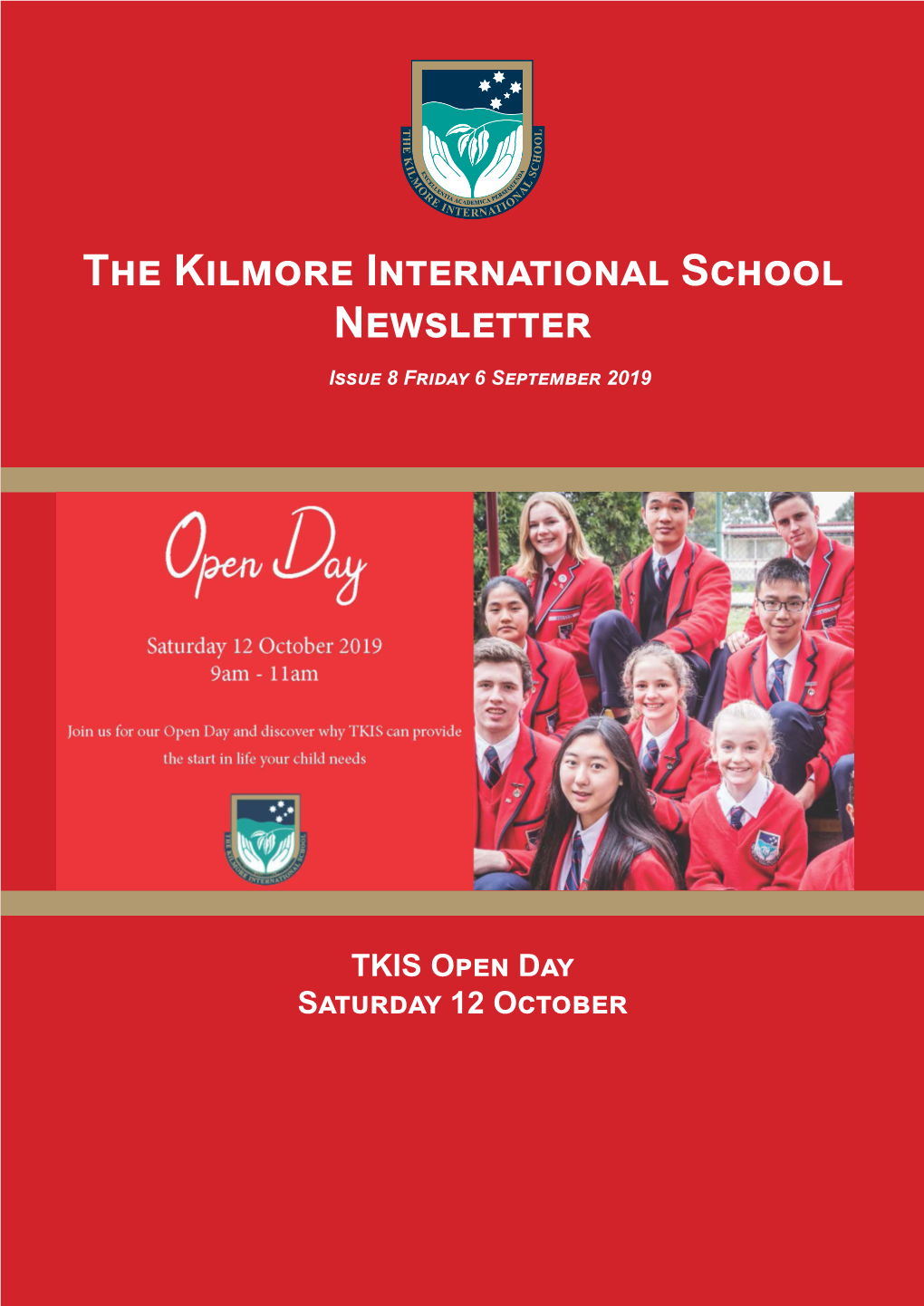 The Kilmore International School Newsletter Issue 8 Friday 6 September 2019