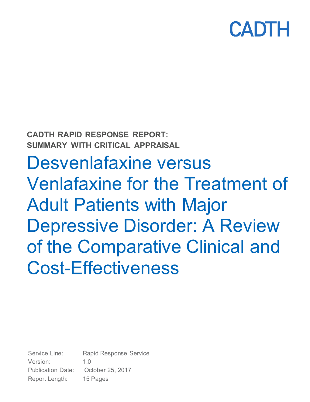 Desvenlafaxine Versus Venlafaxine for the Treatment of Adult Patients with Major Depressive Disorder: a Review of the Comparative Clinical and Cost-Effectiveness