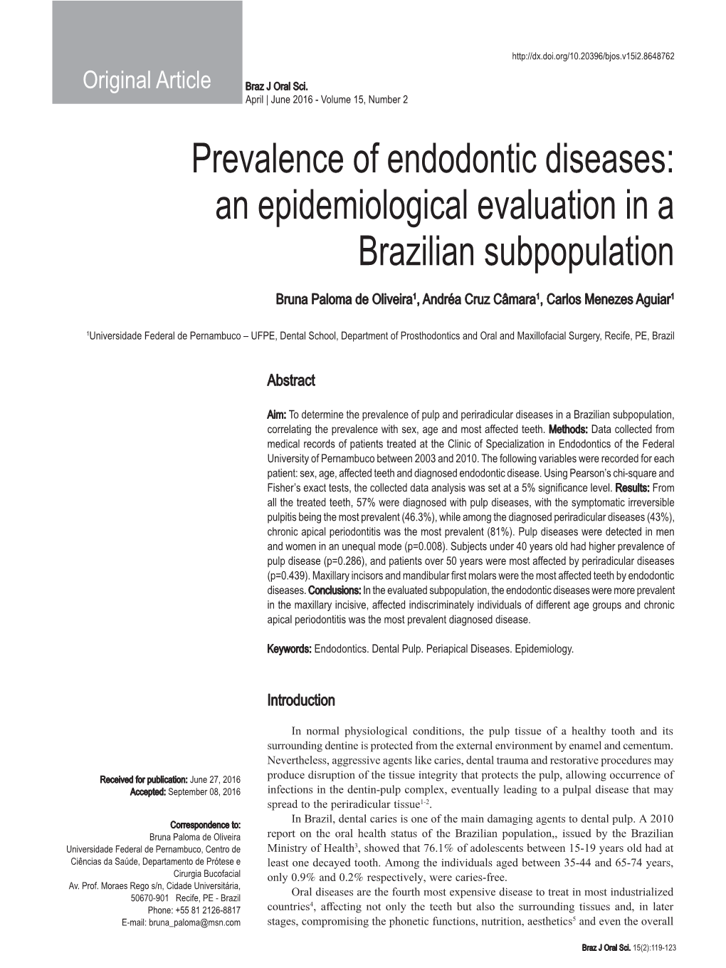 Prevalence of Endodontic Diseases: an Epidemiological Evaluation in a Brazilian Subpopulation