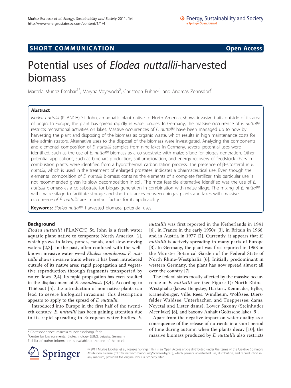 Potential Uses of Elodea Nuttallii-Harvested Biomass Marcela Muñoz Escobar1*, Maryna Voyevoda2, Christoph Fühner1 and Andreas Zehnsdorf1