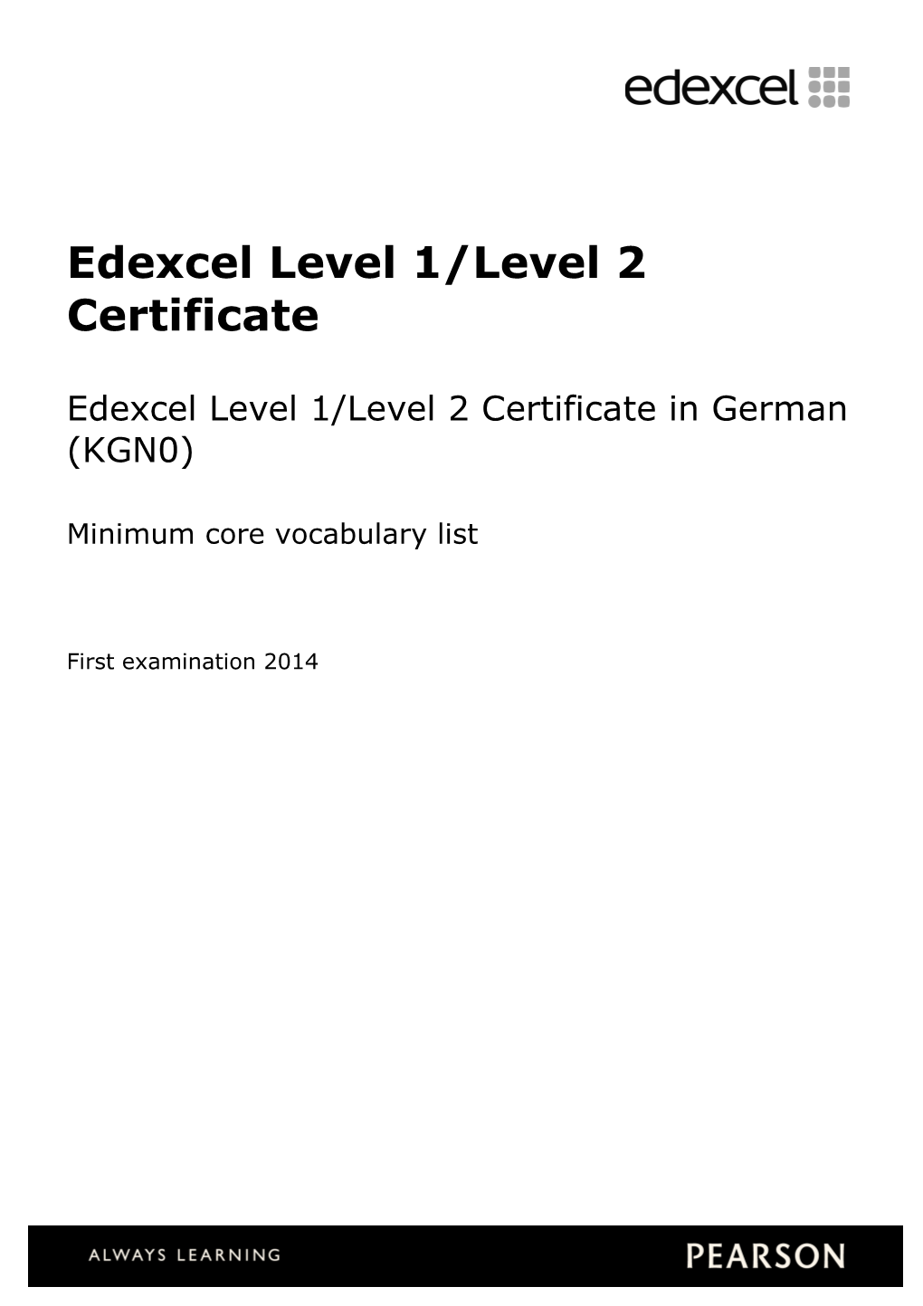 Edexcel Level 1/Level 2 Certificate in German Minimum Core Vocabulary