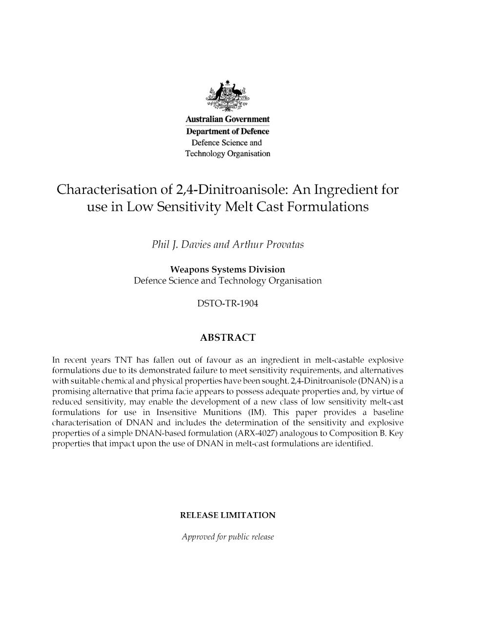 Characterisation of 2,4-Dinitroanisole: an Ingredient for Use in Low Sensitivity Melt Cast Formulations