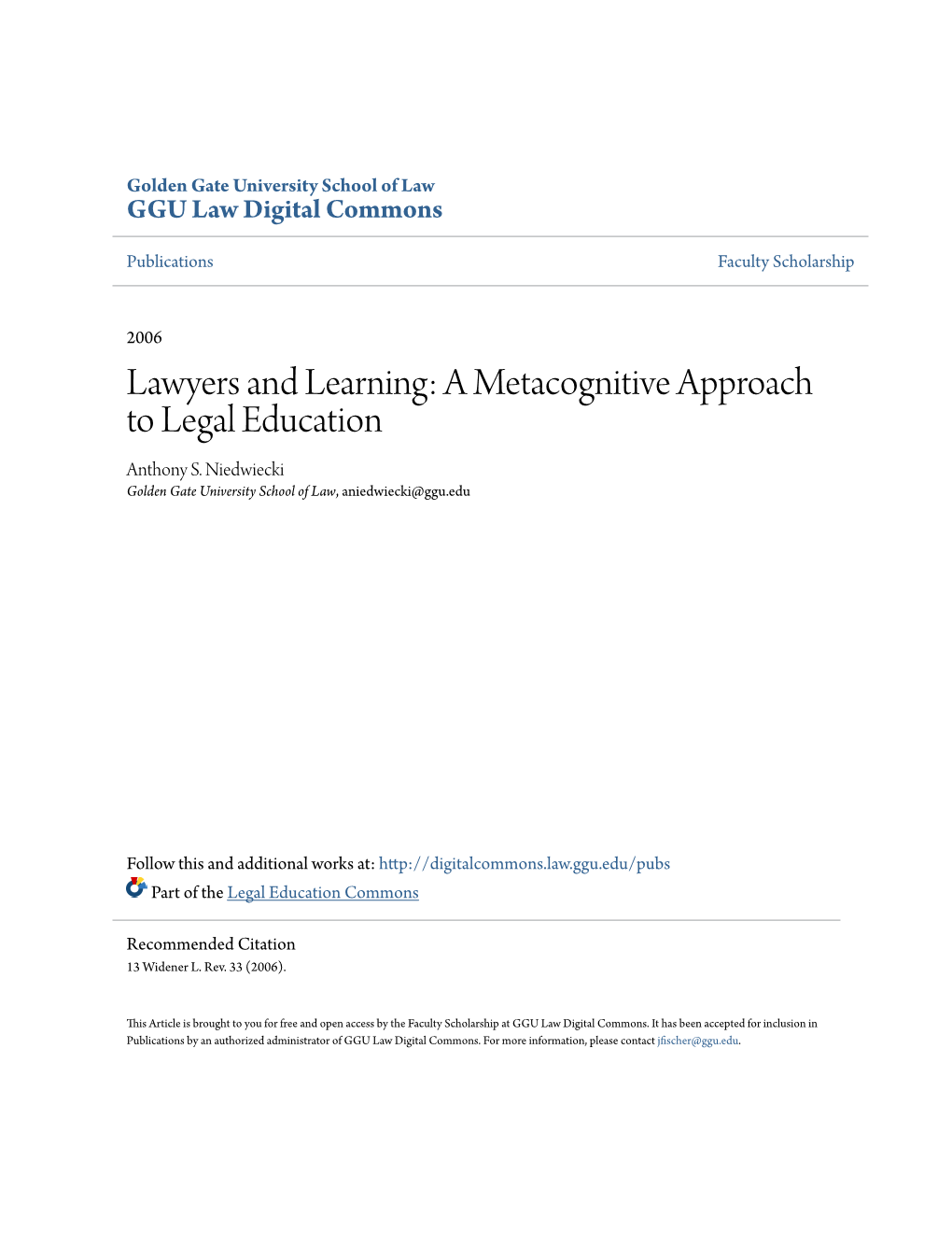 Lawyers and Learning: a Metacognitive Approach to Legal Education Anthony S