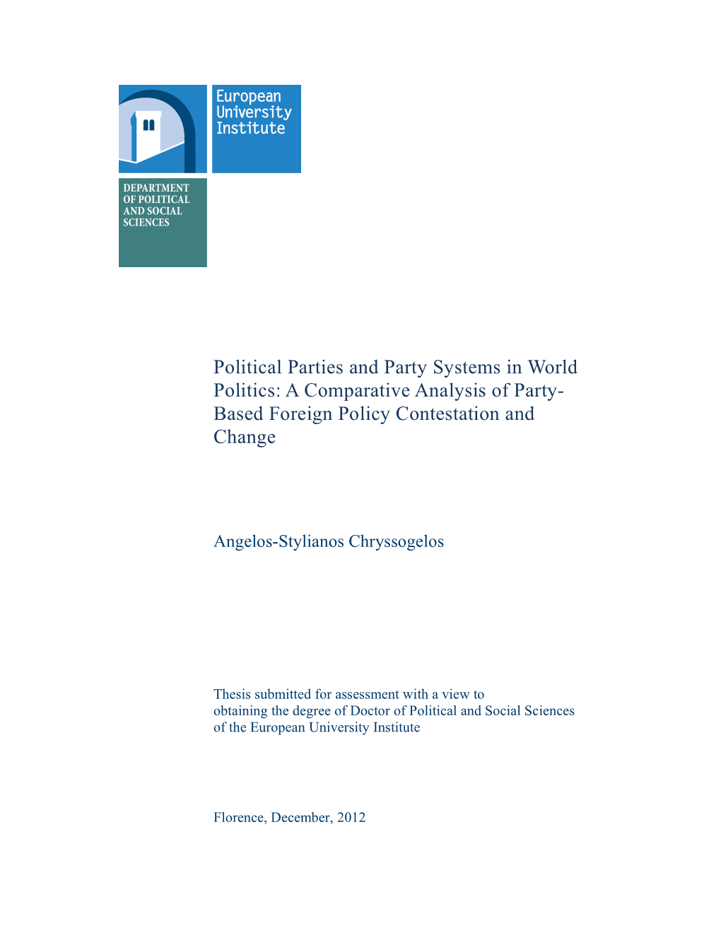 A Comparative Analysis of Party Based Foreign Policy Co