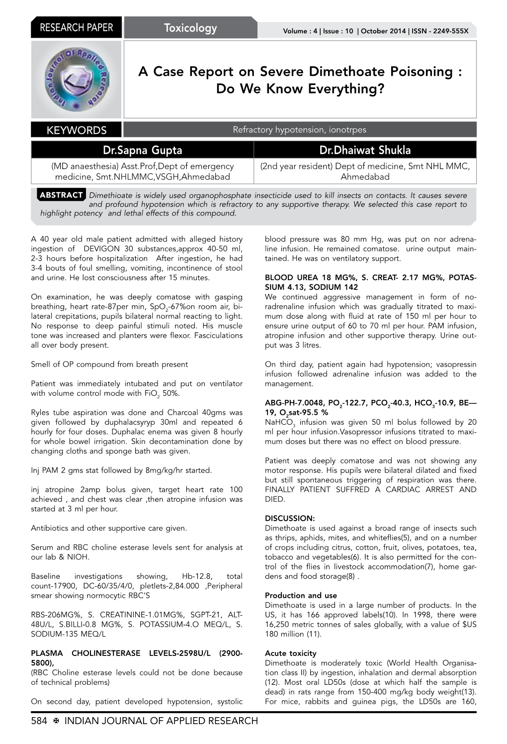 A Case Report on Severe Dimethoate Poisoning : Do We Know Everything?