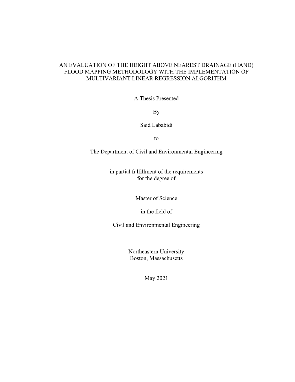 An Evaluation of the Height Above Nearest Drainage (Hand) Flood Mapping Methodology with the Implementation of Multivariant Linear Regression Algorithm