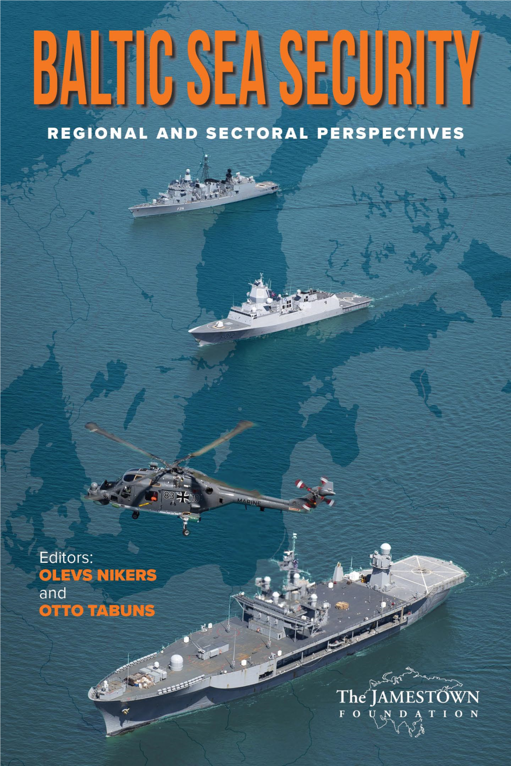 Baltic Sea Security Regional and Sectoral Perspectives ______