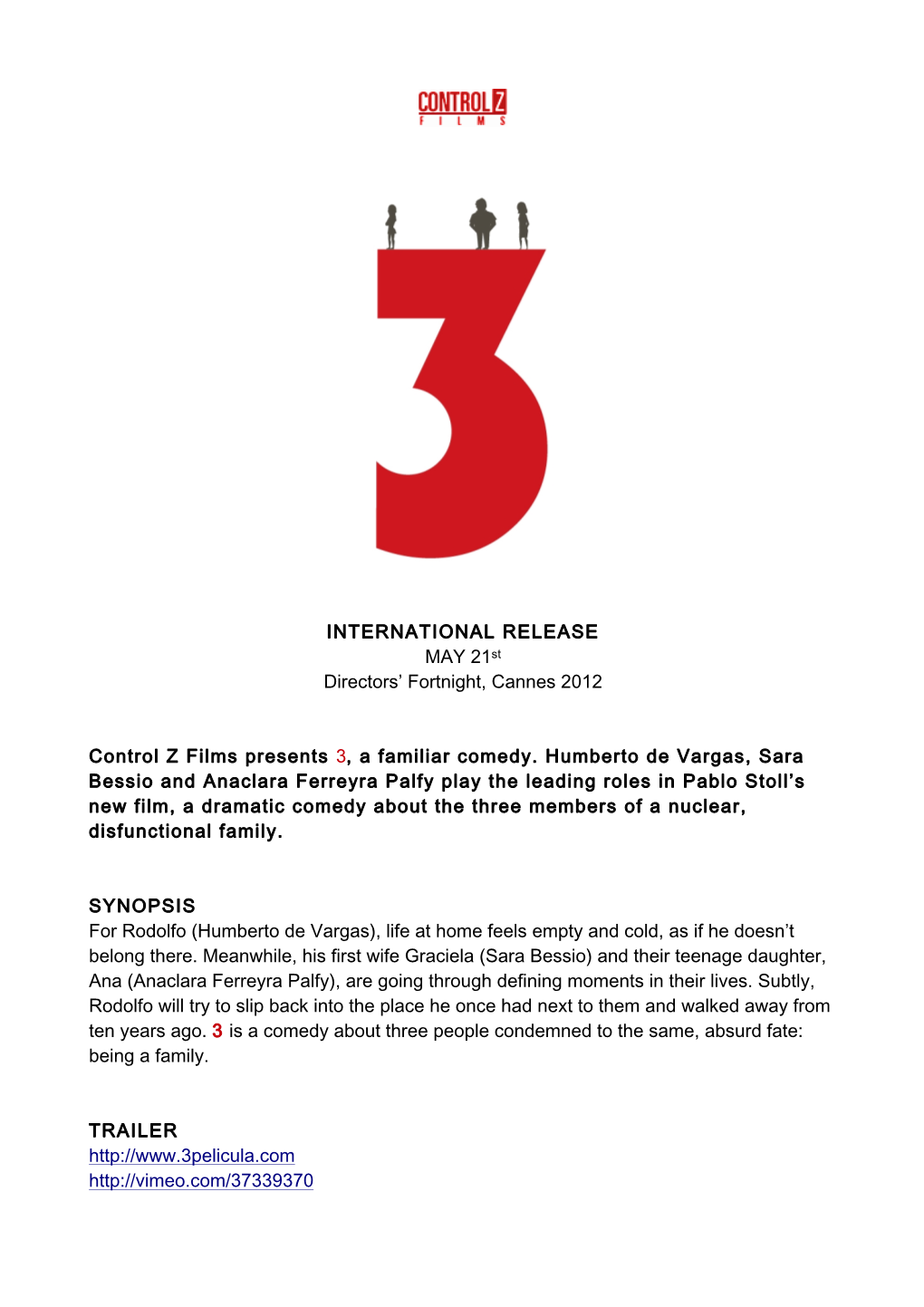 INTERNATIONAL RELEASE MAY 21St Directors' Fortnight, Cannes
